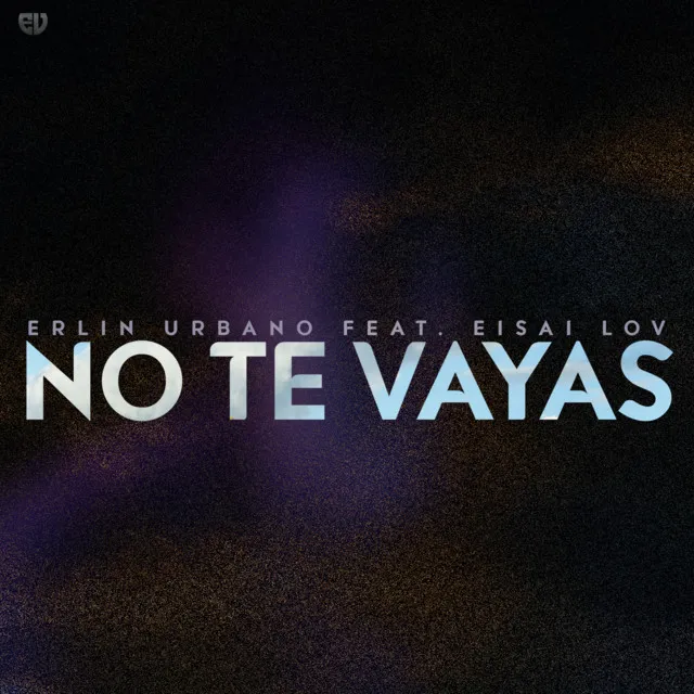 No Te Vayas