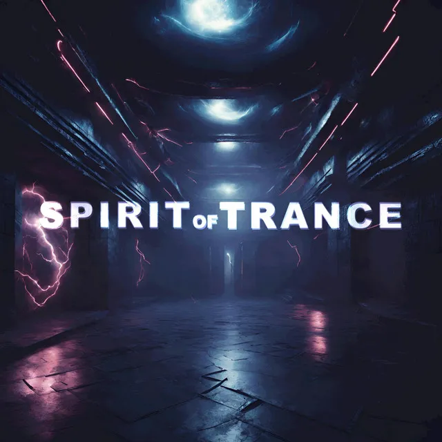 Spirit of Trance