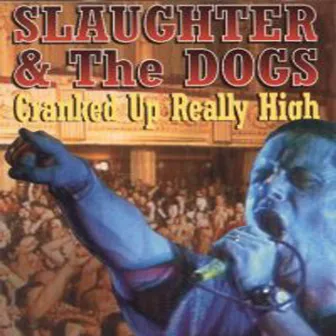 Live In Blackpool - 1996 by Slaughter & The Dogs