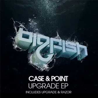 Upgrade EP by Case & Point