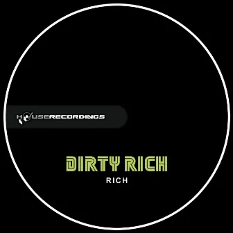 Rich by The Dirty Rich