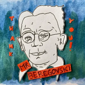 Thank You Mr Beregovski by Lars Ydgren