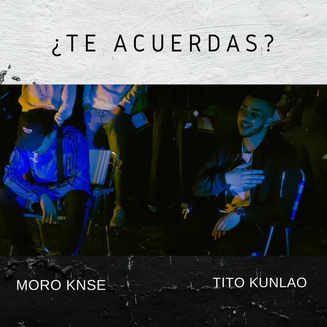 ¿Te Acuerdas?