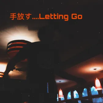 Letting Go by SdBrknBoy