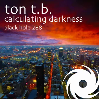 Calculating Darkness by Ton T.B.