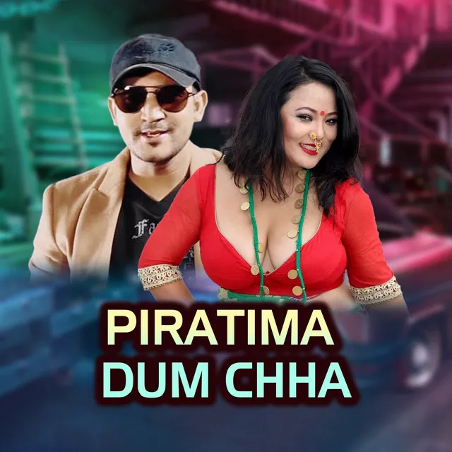 Piratima Dum Chha