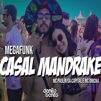 Mega Funk Casal Mandrake by SÓ MEGA FUNK