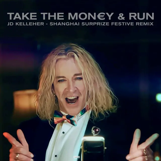 TAKE THE MON€Y & RUN (Shanghai Surprize Festive Remix)