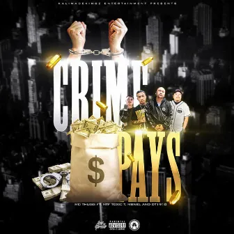 Crime Pays by Mo Thugg