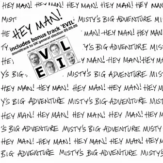 Hey Man by Misty's Big Adventure