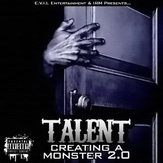 Creating A Monster 2.0 by Talent