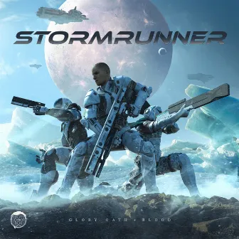 StormRunner by Glory Oath + Blood