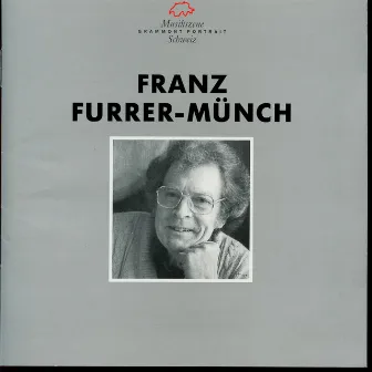 F. Furrer-Münch: Ensemble für neue Musik Zürich by Jurg Henneberger