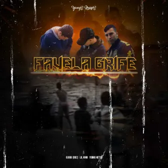 Favela Grife by LIL NINO