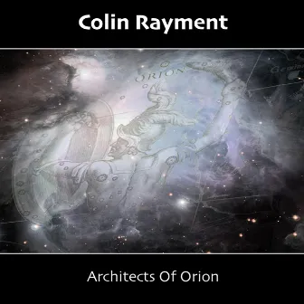 Architects of Orion by Colin Rayment