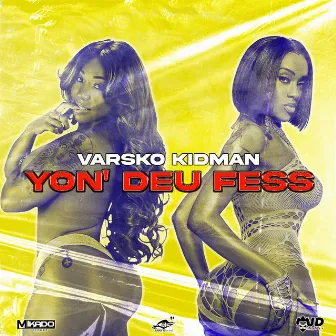 Yon deu fess by Varsko Kidman