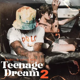 Teenage Dream 2 (with Lil Uzi Vert) by Kidd G