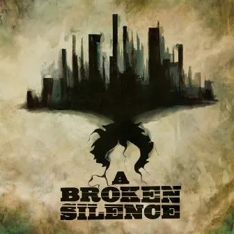 A Broken Silence by A Broken Silence