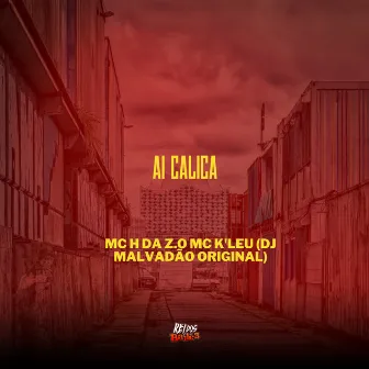 Aí Calica by MC H da ZO