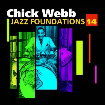 Jazz Foundations Vol. 14 by Chick Webb