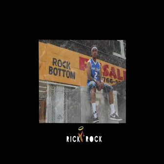 Rock Bottom by Ricky Rock