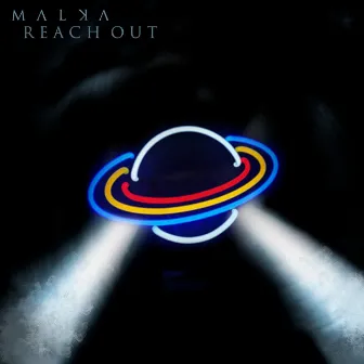 Reach Out by MALKA