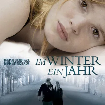 Im Winter ein Jahr (Original Motion Picture Soundtrack) by Niki Reiser