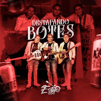 Destapando Botes (En Vivo) by Estilo 656