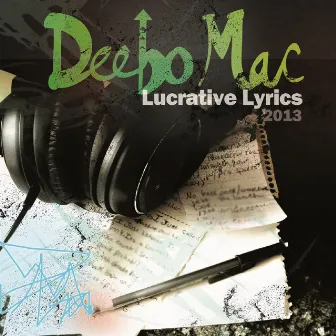 Lucrative Lyrics by Deebo Mac