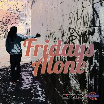 Fridays Alone by Stylo