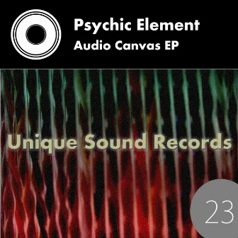 Audio Canvas EP by Psychic Element