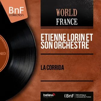 La Corrida (Mono Version) by Etienne Lorin et son orchestre