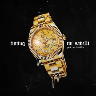 Timing by Tai Savelli