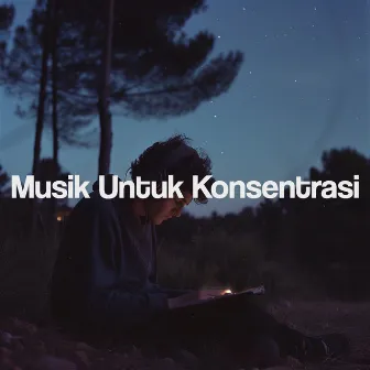 Musik Untuk Konsentrasi by Study Time