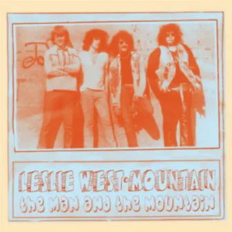 The Man and the Mountain by Leslie West