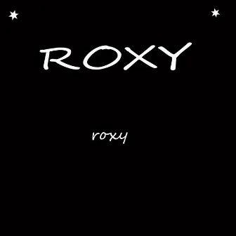 Roxy by Roxy