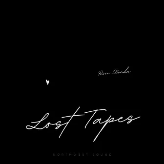 Lost Tapes by Unknown Artist