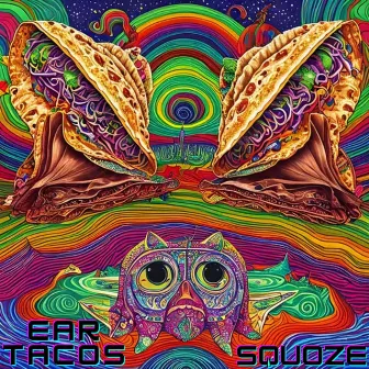 Ear Tacos by Squoze