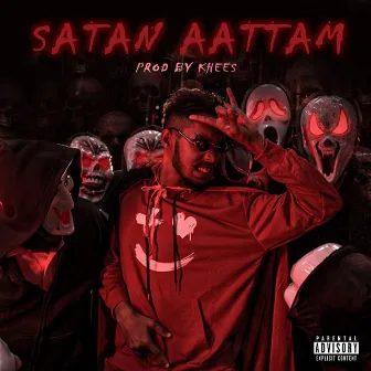 Satan Aattam by Qyl Gee