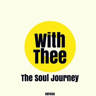 With Thee by Soul Journey