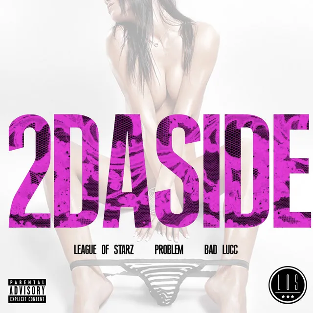 2DaSide (feat. Problem & Bad Lucc) - Single