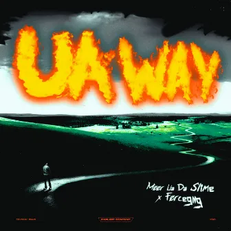 UA WAY by MOOR UA DA SLIME