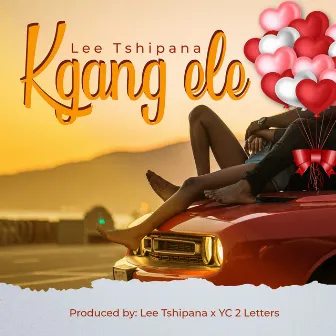 Kgang Ele by Lee Tshipana