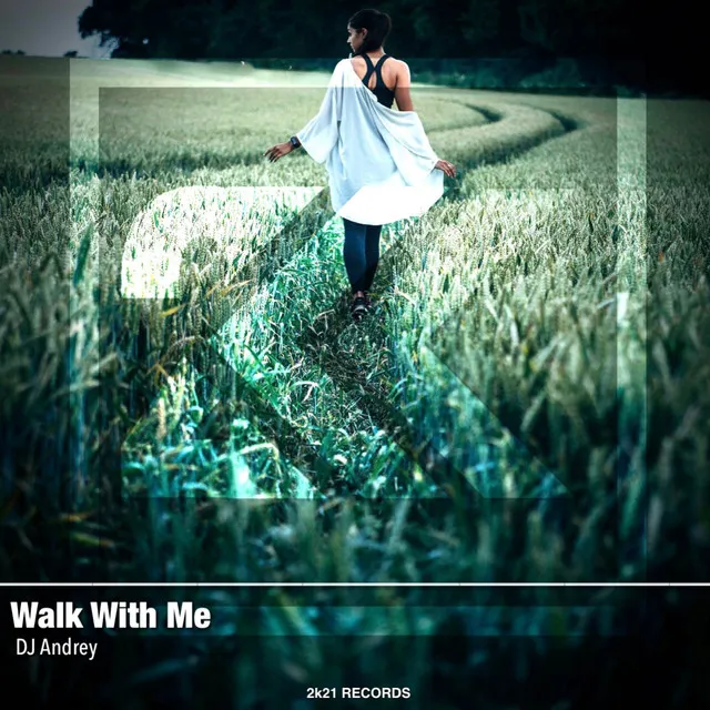 Walk With Me