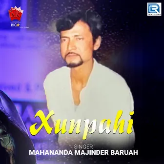 Xunpahi by Mahananda Majinder Baruah