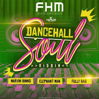 Dancehall Soul Riddim by Fully Bad