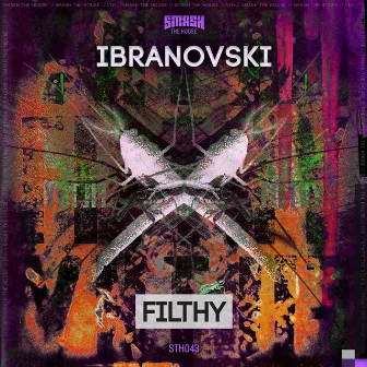 Filthy by IBRA