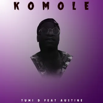 Komole by Tumi D