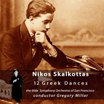 12 Greek Dances by Nikos Skalkottas by Gregory Millar