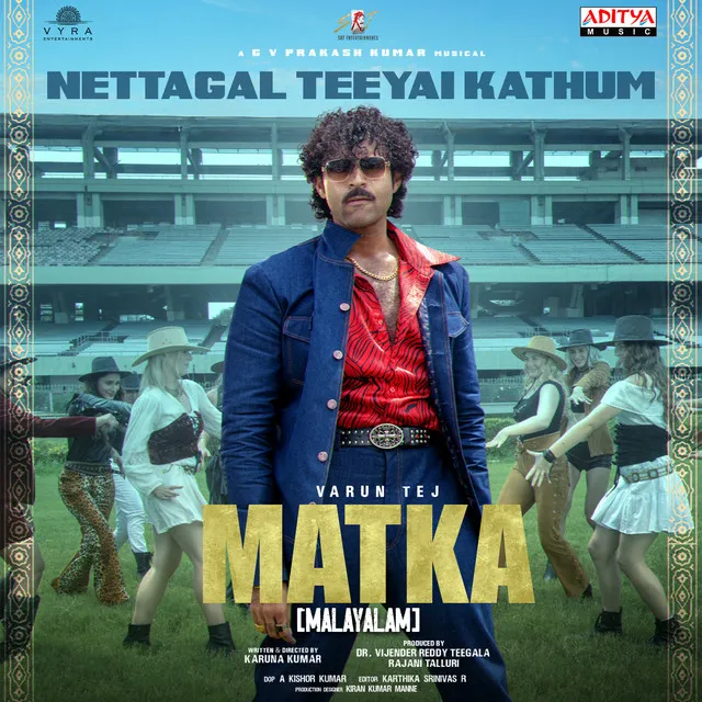 Nettagal Teeyai Kathum (From "Matka")(Malayalam)